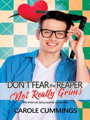 cover image of Don't Fear the (Not Really Grim) Reaper